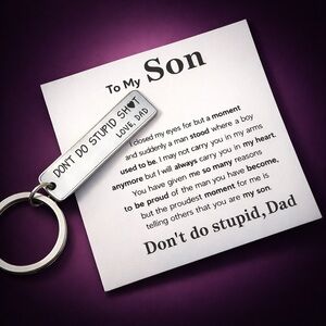 Keychain Bag Charm "To My Son, DON'T DO STUPID SH*T, LOVE, DAD"